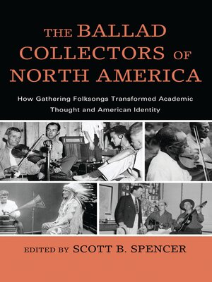 cover image of The Ballad Collectors of North America